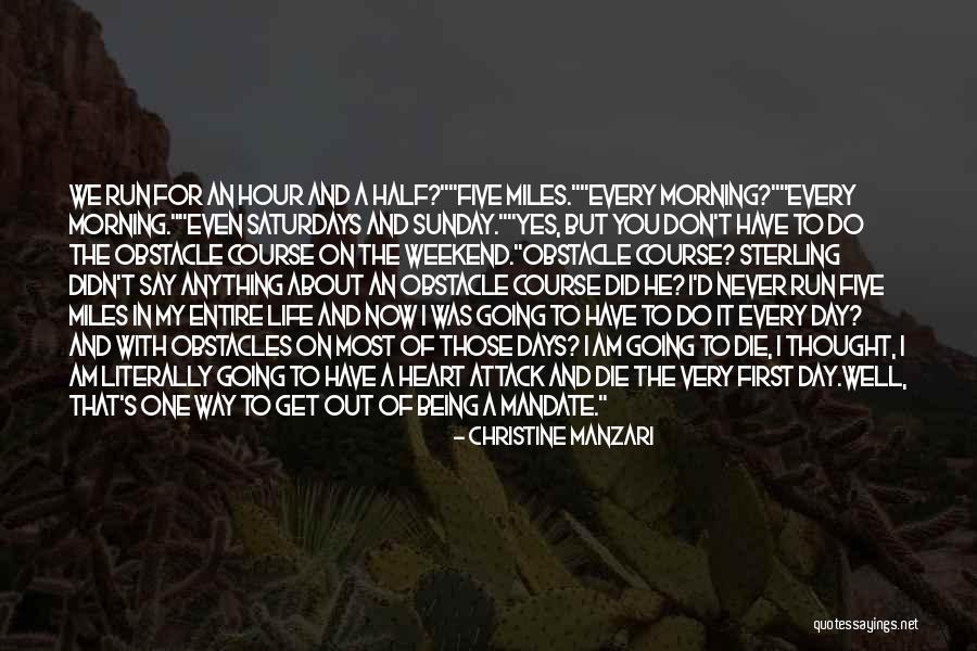 Have My Heart Quotes By Christine Manzari Have My Heart Quotes By Christine Manzari