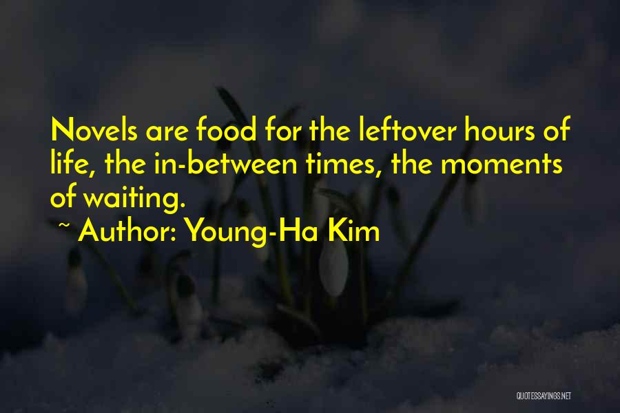 Have My Leftover Quotes By Young-Ha Kim