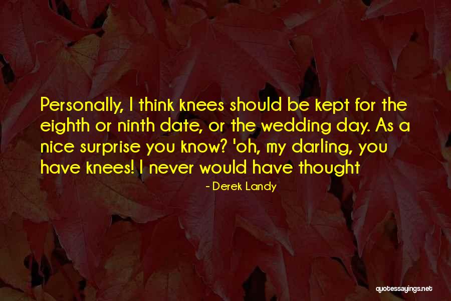 Have Nice Day Quotes By Derek Landy Have Nice Day Quotes By Derek Landy