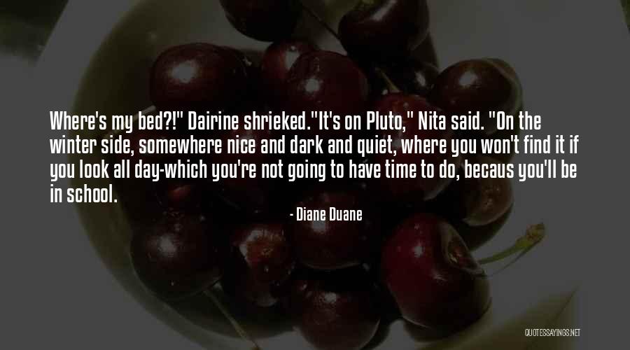 Have Nice Day Quotes By Diane Duane Have Nice Day Quotes By Diane Duane