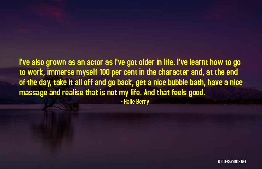 Have Nice Day Quotes By Halle Berry Have Nice Day Quotes By Halle Berry