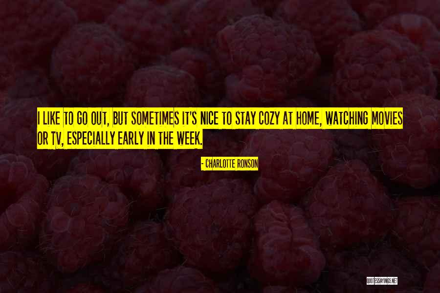 Have Nice Week Quotes By Charlotte Ronson Have Nice Week Quotes By Charlotte Ronson