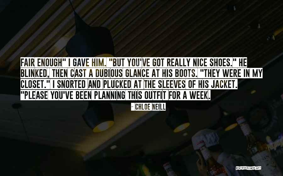 Have Nice Week Quotes By Chloe Neill Have Nice Week Quotes By Chloe Neill