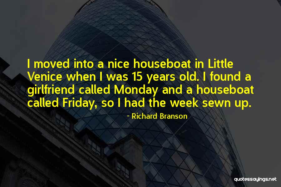 Have Nice Week Quotes By Richard Branson Have Nice Week Quotes By Richard Branson