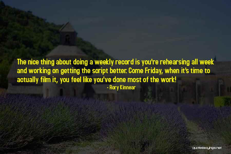 Have Nice Week Quotes By Rory Kinnear Have Nice Week Quotes By Rory Kinnear