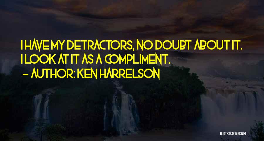 Have No Doubt Quotes By Ken Harrelson