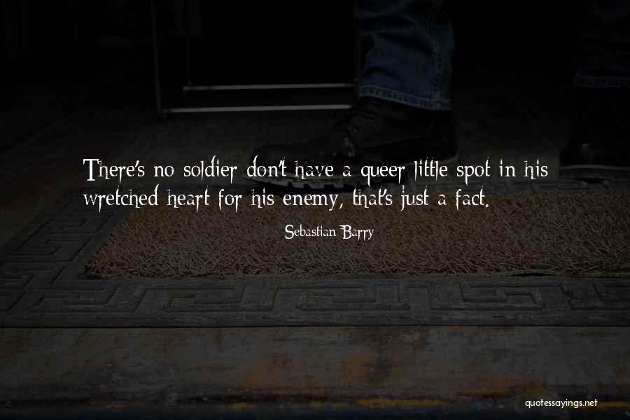 Have No Heart Quotes By Sebastian Barry Have No Heart Quotes By Sebastian Barry