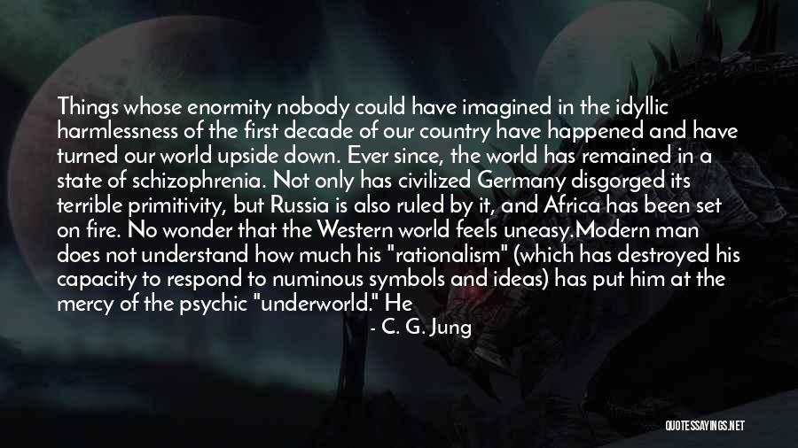 Have No Mercy Quotes By C. G. Jung