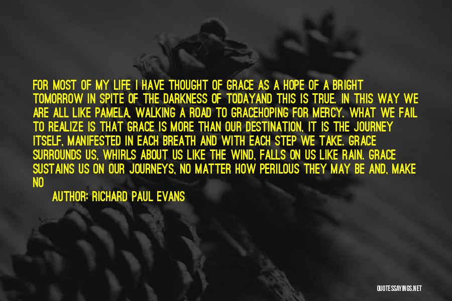 Have No Mercy Quotes By Richard Paul Evans