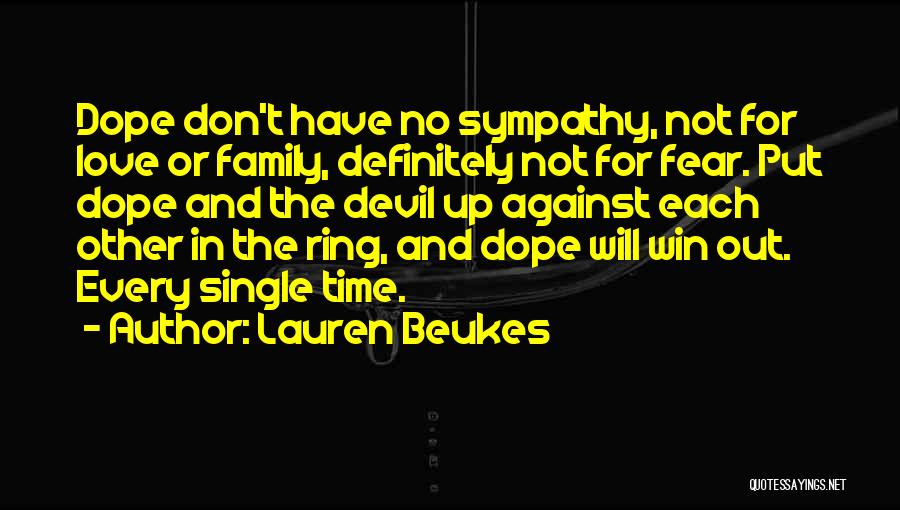 Have No Sympathy Quotes By Lauren Beukes