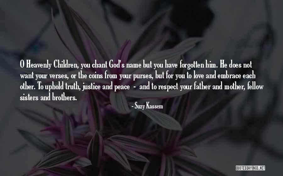 Have Not Forgotten You Quotes By Suzy Kassem Have Not Forgotten You Quotes By Suzy Kassem