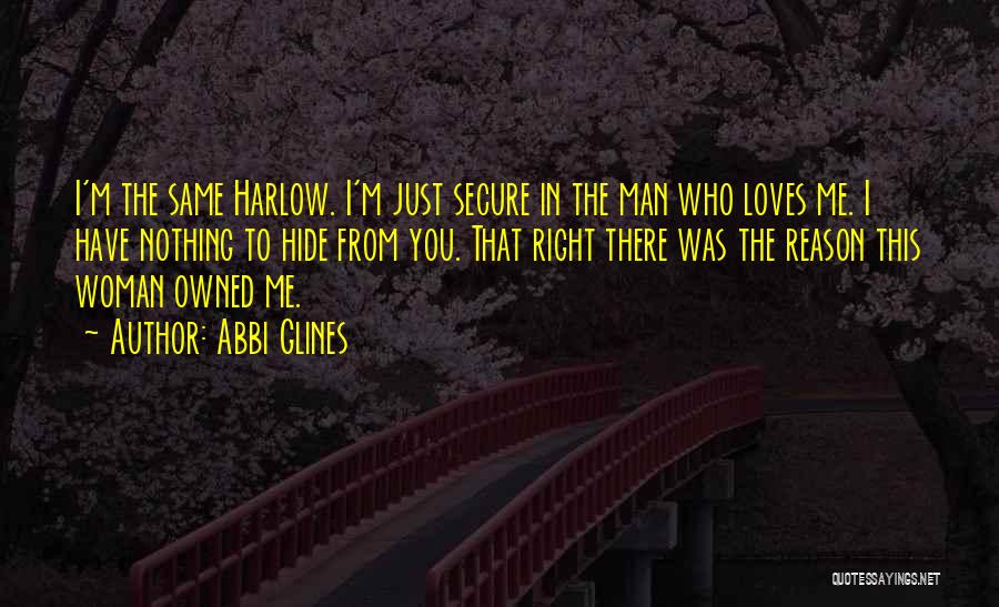 Have Nothing Hide Quotes By Abbi Glines