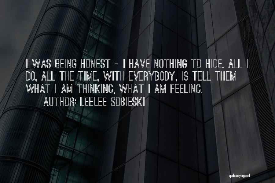 Have Nothing Hide Quotes By Leelee Sobieski