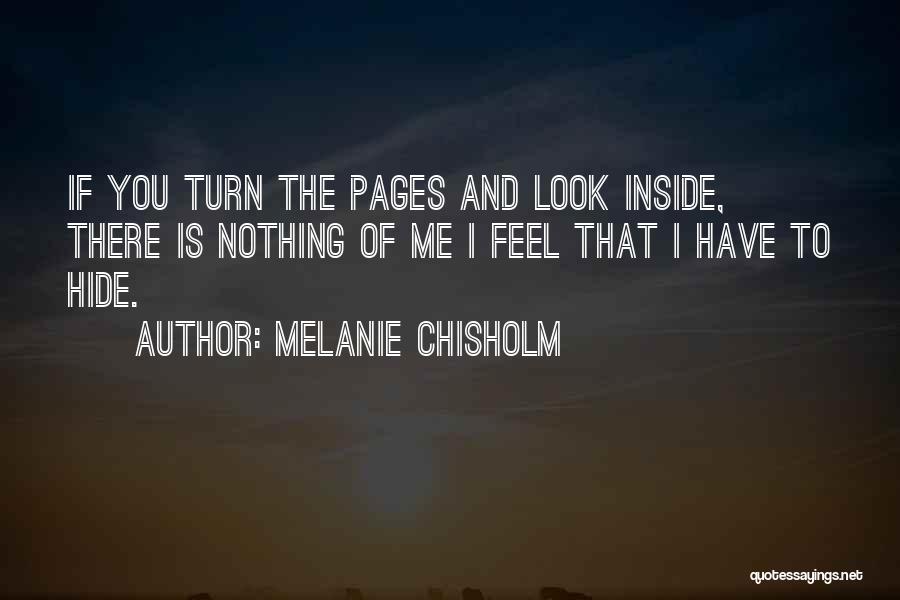 Have Nothing Hide Quotes By Melanie Chisholm