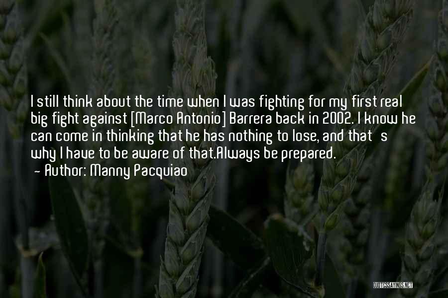 Have Nothing To Lose Quotes By Manny Pacquiao