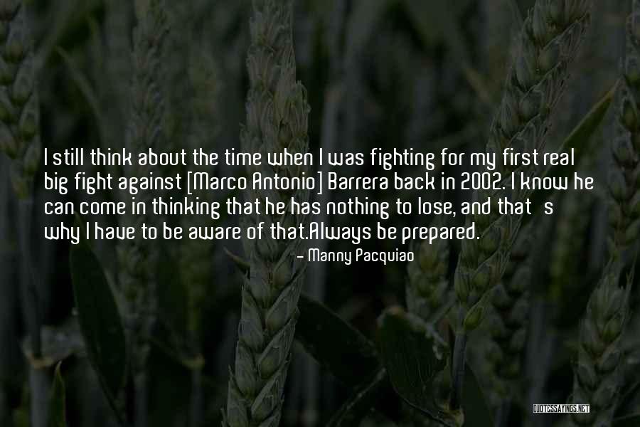Have Nothing To Lose Quotes By Manny Pacquiao Have Nothing To Lose Quotes By Manny Pacquiao