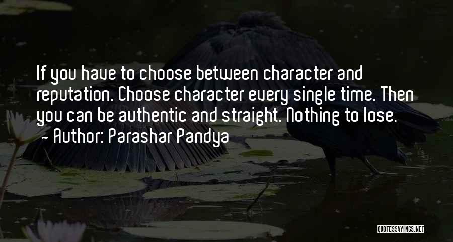 Have Nothing To Lose Quotes By Parashar Pandya
