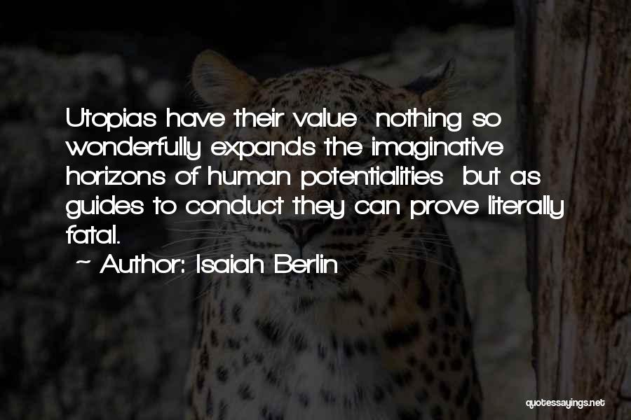 Have Nothing To Prove Quotes By Isaiah Berlin