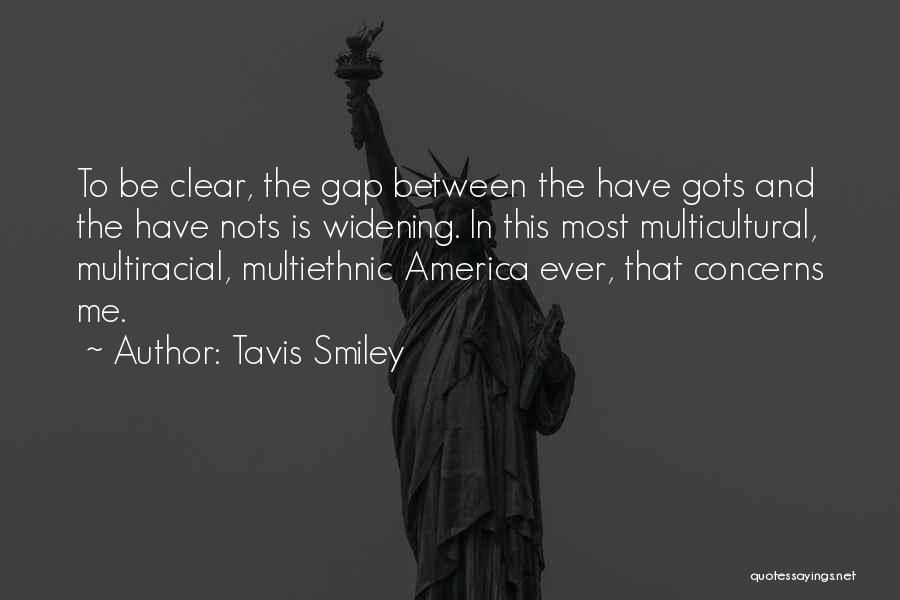 Have Nots Quotes By Tavis Smiley