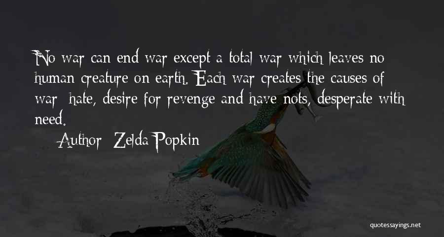Have Nots Quotes By Zelda Popkin