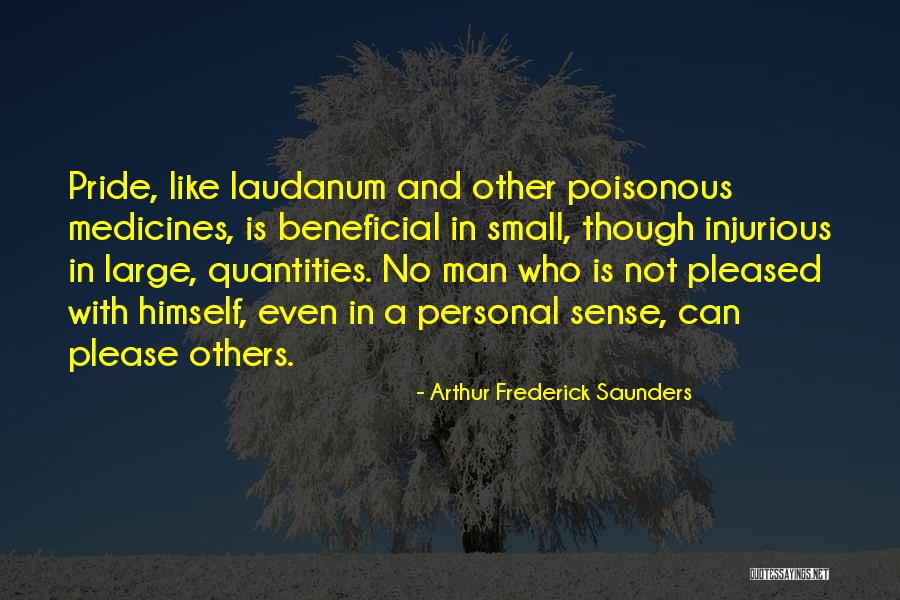 Have Pride In Your Work Quotes By Arthur Frederick Saunders