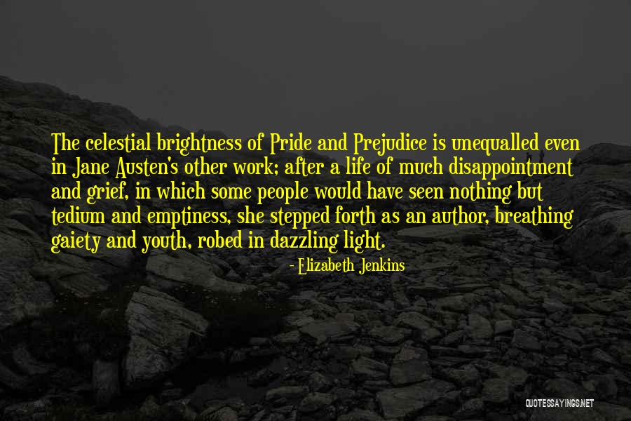 Have Pride In Your Work Quotes By Elizabeth Jenkins