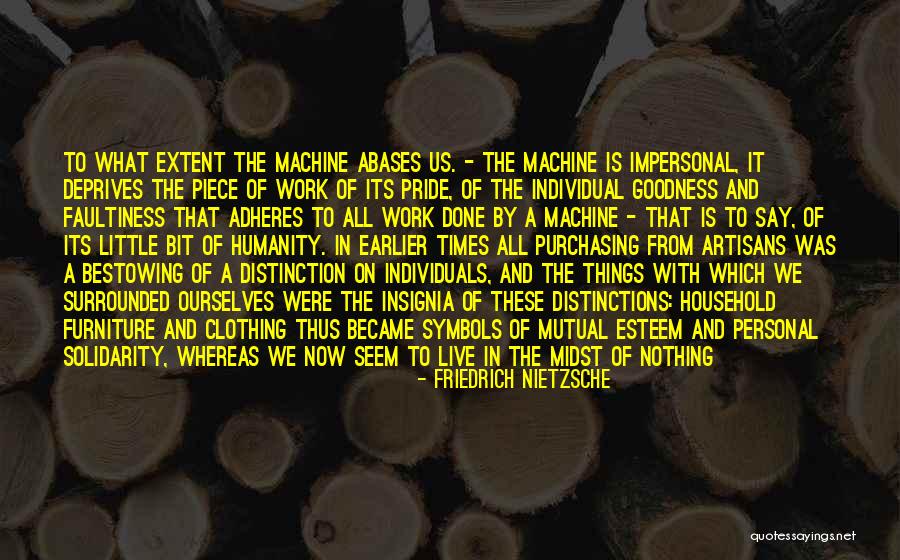 Have Pride In Your Work Quotes By Friedrich Nietzsche