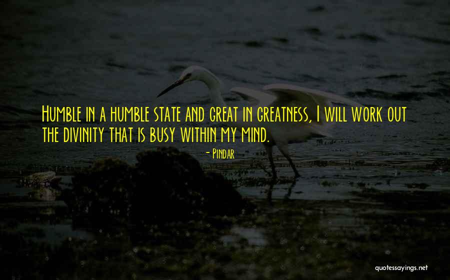 Have Pride In Your Work Quotes By Pindar Have Pride In Your Work Quotes By Pindar