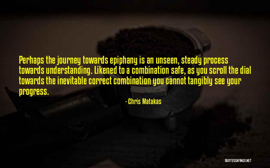Have Safe Journey Quotes By Chris Matakas Have Safe Journey Quotes By Chris Matakas