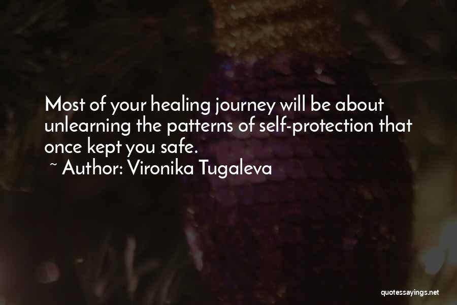 Have Safe Journey Quotes By Vironika Tugaleva