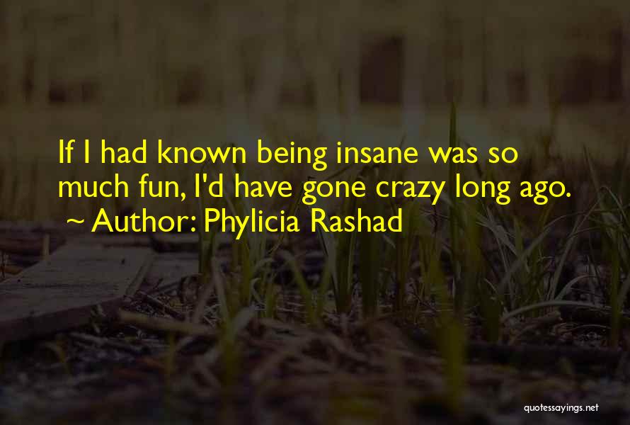 Have So Much Fun Quotes By Phylicia Rashad