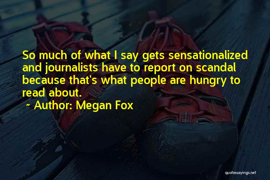 Have So Much To Say Quotes By Megan Fox