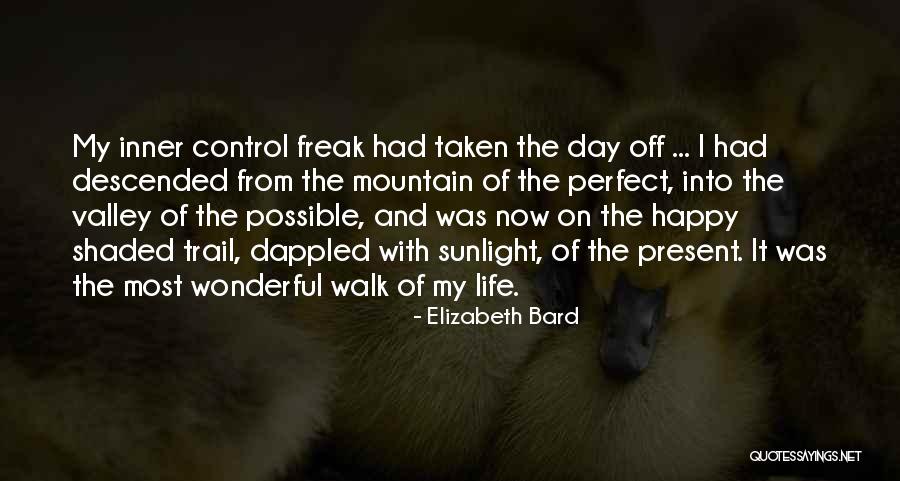 Have The Best Day Possible Quotes By Elizabeth Bard Have The Best Day Possible Quotes By Elizabeth Bard