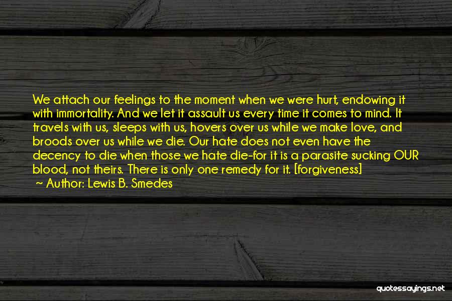 Have The Decency Quotes By Lewis B. Smedes