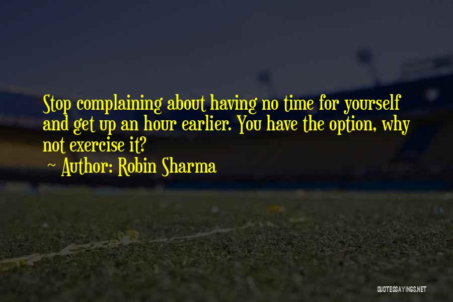 Have Time For You Quotes By Robin Sharma