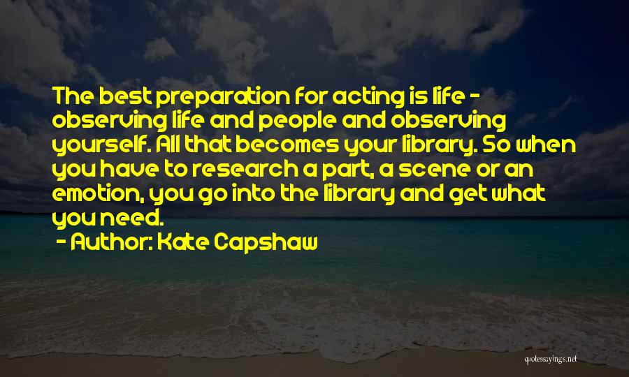 Have To Go Quotes By Kate Capshaw