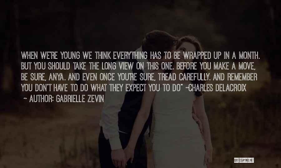 Have To Move On Quotes By Gabrielle Zevin