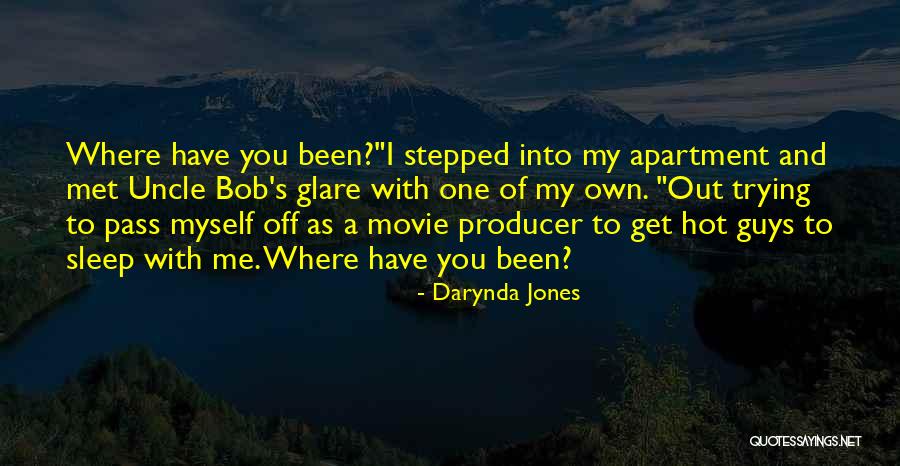 Have To Sleep Quotes By Darynda Jones Have To Sleep Quotes By Darynda Jones