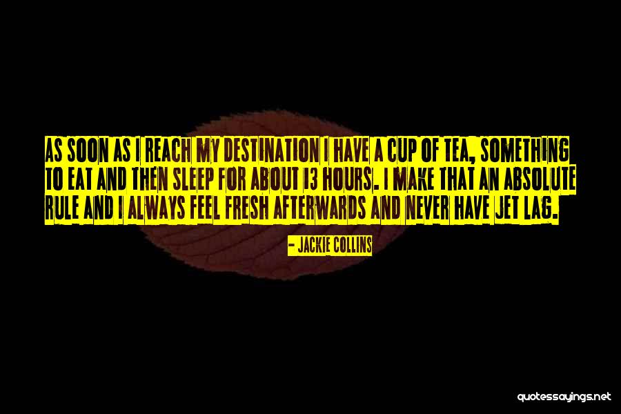 Have To Sleep Quotes By Jackie Collins Have To Sleep Quotes By Jackie Collins