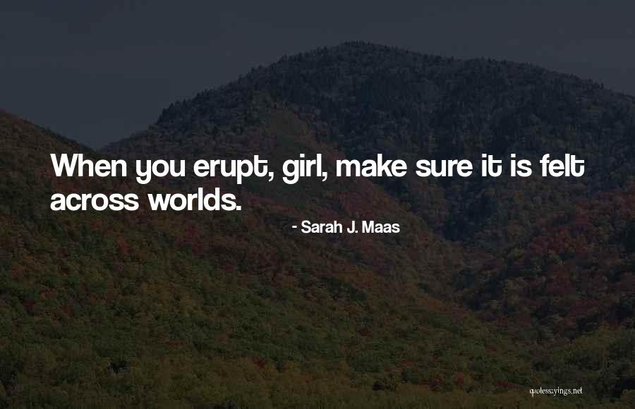 Have U Ever Felt Quotes By Sarah J. Maas Have U Ever Felt Quotes By Sarah J. Maas