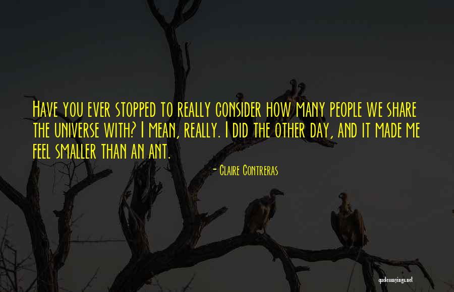 Have You Ever Feel Quotes By Claire Contreras Have You Ever Feel Quotes By Claire Contreras