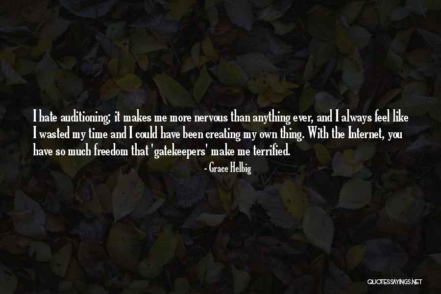 Have You Ever Feel Quotes By Grace Helbig Have You Ever Feel Quotes By Grace Helbig