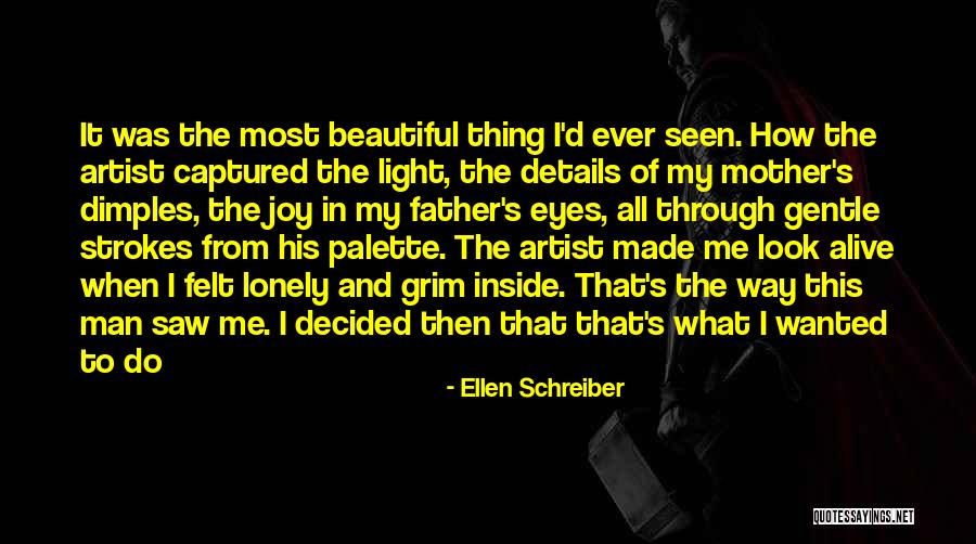 Have You Ever Felt So Lonely Quotes By Ellen Schreiber Have You Ever Felt So Lonely Quotes By Ellen Schreiber