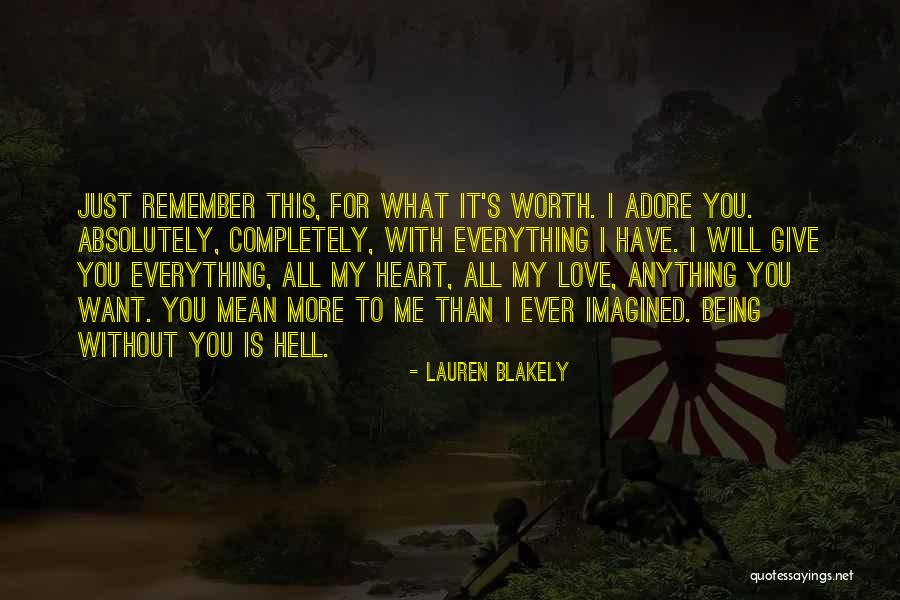 Have You Ever Love Quotes By Lauren Blakely