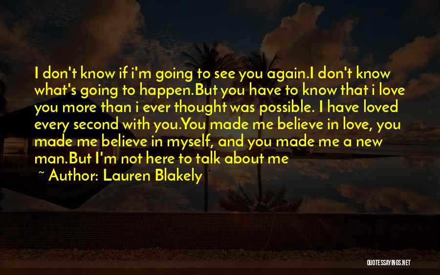 Have You Ever Loved Me Quotes By Lauren Blakely