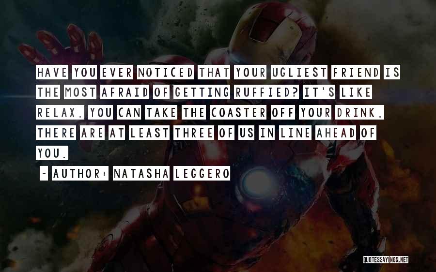 Have You Ever Noticed Funny Quotes By Natasha Leggero