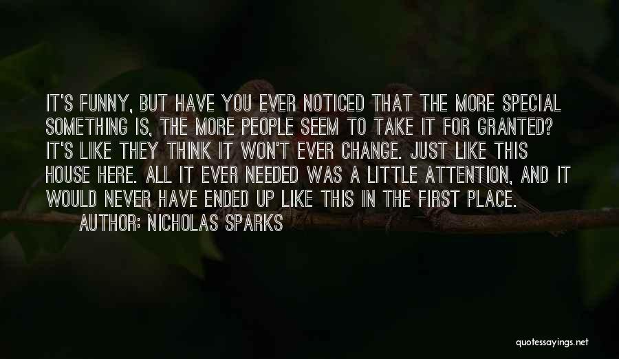 Have You Ever Noticed Funny Quotes By Nicholas Sparks