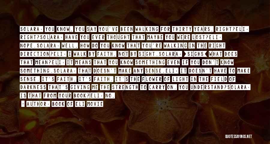 Have You Ever Thought Quotes By Book Of Eli Movie Have You Ever Thought Quotes By Book Of Eli Movie