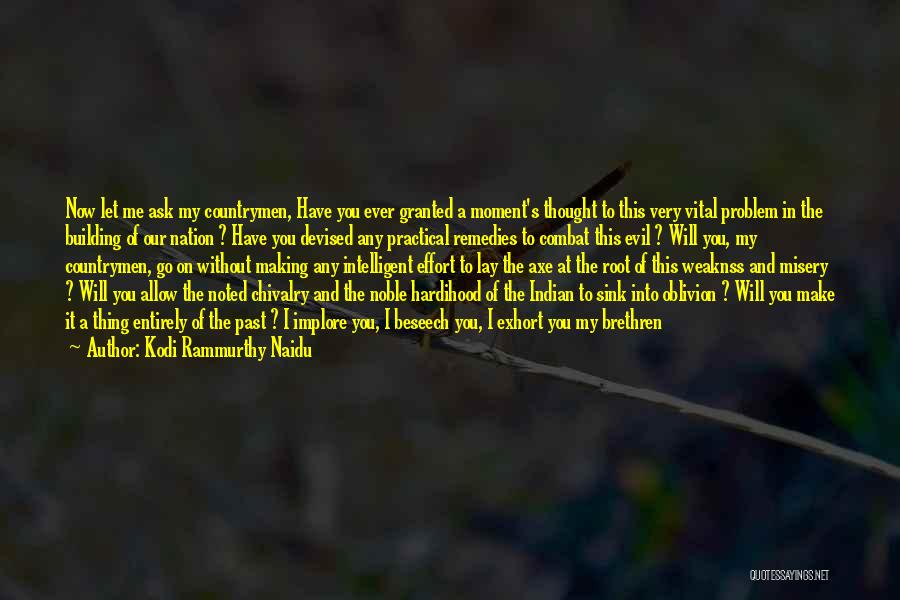 Have You Ever Thought Quotes By Kodi Rammurthy Naidu