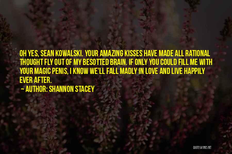 Have You Ever Thought Quotes By Shannon Stacey Have You Ever Thought Quotes By Shannon Stacey